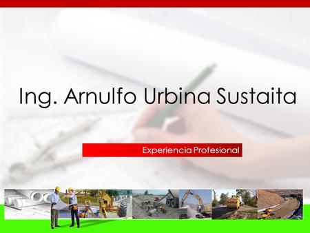 Ing. Arnulfo Urbina Sustaita