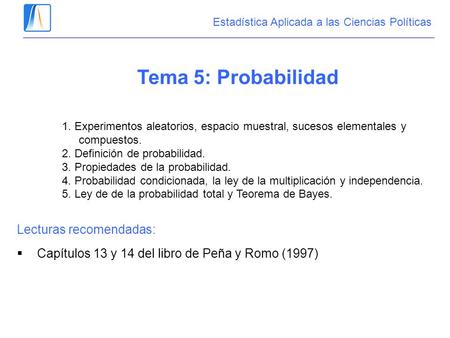 Tema 5: Probabilidad Lecturas recomendadas:
