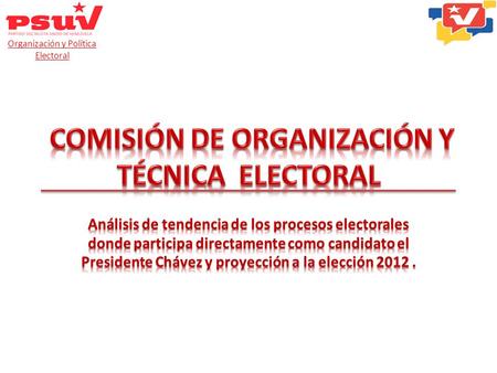 Organización y Política Electoral. 1998200020042006 Registro Electoral11.013.02211.720.66014.037.90015.784.777 Voto Chávez3.674.0213.757.7735.800.6297.309.080.