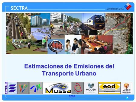 Octubre 2008 Estimaciones de Emisiones del Transporte Urbano 2009.