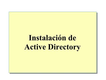 Instalación de Active Directory
