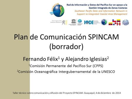 Plan de Comunicación SPINCAM (borrador)