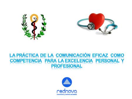. www.rednovasaludable.com Comprender la importancia de habilidades socioemocionales para una comunicación eficaz dentro del contexto sanitario a través.