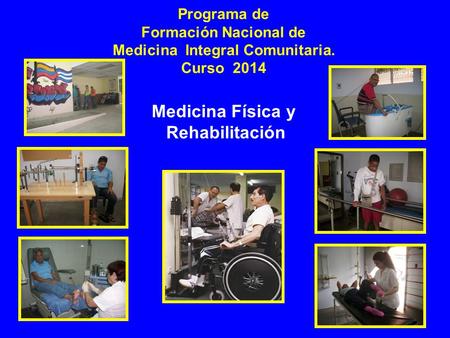 Medicina Integral Comunitaria. Curso 2014