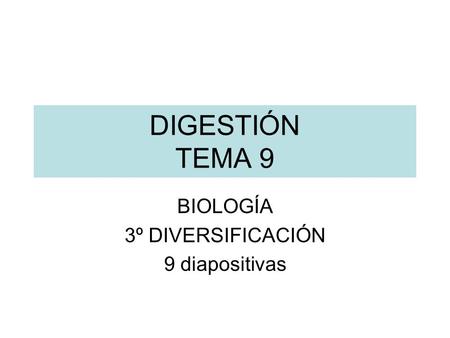 BIOLOGÍA 3º DIVERSIFICACIÓN 9 diapositivas