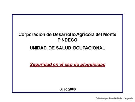 Corporación de Desarrollo Agrícola del Monte PINDECO