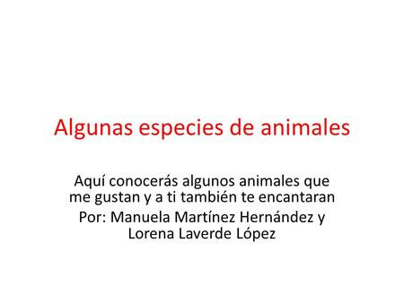 Algunas especies de animales