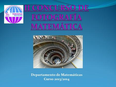 Departamento de Matemáticas Curso 2013/2014. Departamento de Matemáticas Nivel I (5º y 6º Primaria) TERCER PREMIO DAVID MARTÍNEZ ONTIVEROS 5º.
