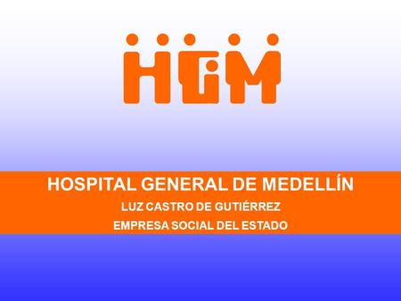 HOSPITAL GENERAL DE MEDELLÍN