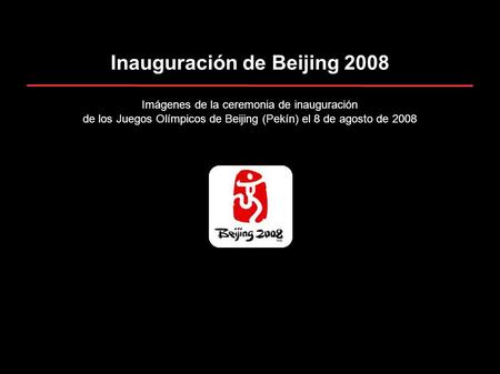 Inauguración de Beijing 2008