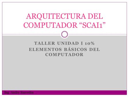ARQUITECTURA DEL COMPUTADOR “SCAI1”