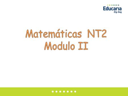 Matemáticas NT2 Modulo II.