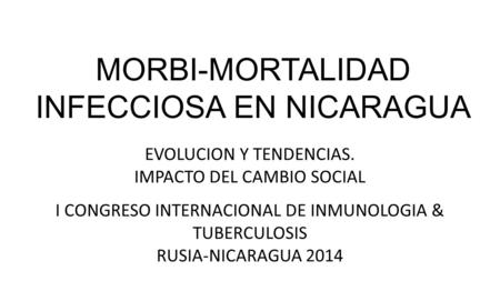 MORBI-MORTALIDAD INFECCIOSA EN NICARAGUA