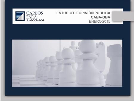 ESTUDIO DE OPINIÓN PÚBLICA CABA-GBA ENERO 2015. Metodología.