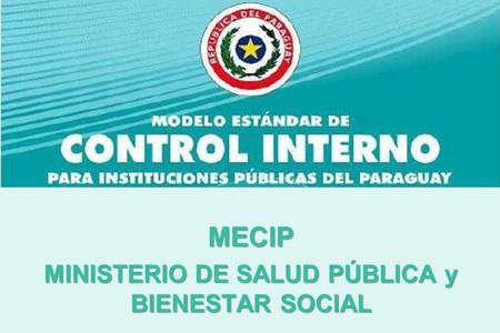 MECIP MINISTERIO DE SALUD PÚBLICA y BIENESTAR SOCIAL