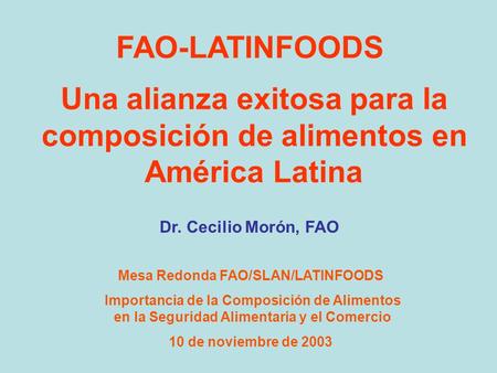Una alianza exitosa para la composición de alimentos en América Latina