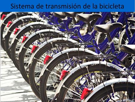 Sistema de transmisión de la bicicleta