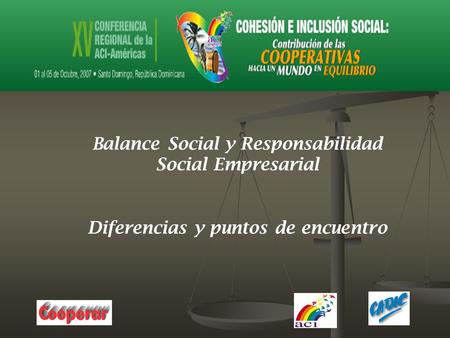 Balance Social y Responsabilidad Social Empresarial Diferencias y puntos de encuentro.