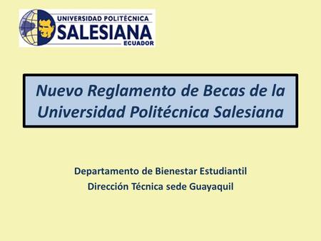 Nuevo Reglamento de Becas de la Universidad Politécnica Salesiana