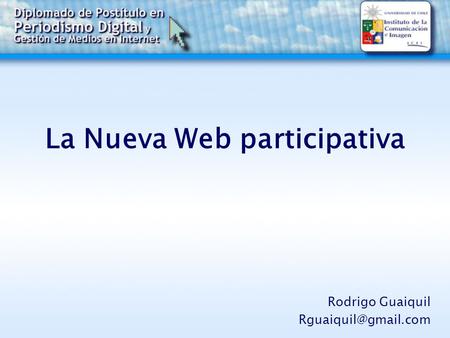 La Nueva Web participativa Rodrigo Guaiquil