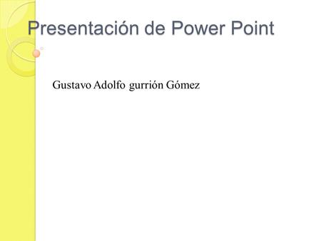 Presentación de Power Point