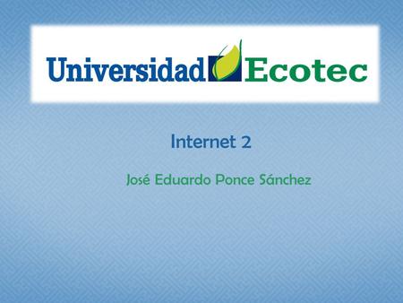 Internet 2 José Eduardo Ponce Sánchez. Tema: Picasa de Google.