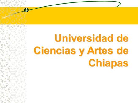 Universidad de Ciencias y Artes de Chiapas. CoberturaCobertura.