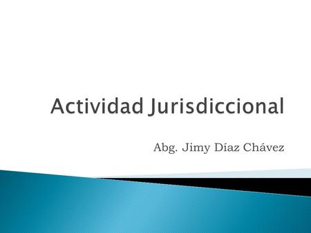 Abg. Jimy Díaz Chávez.  Realizada durante todo el año calendario, la misma que no se interrumpe por vacaciones, licencia u otro impedimento de los.
