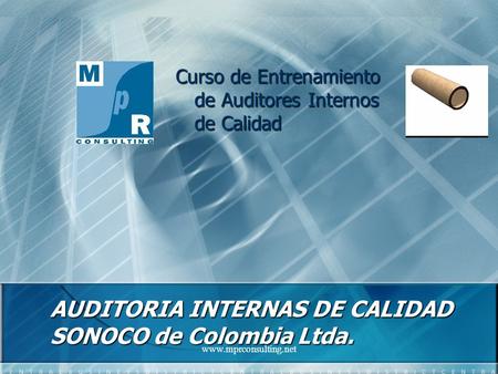 AUDITORIA INTERNAS DE CALIDAD SONOCO de Colombia Ltda.