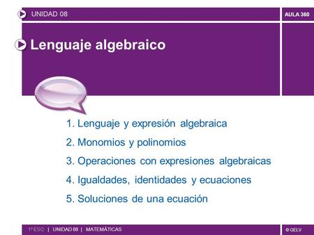 Lenguaje algebraico 1. Lenguaje y expresión algebraica