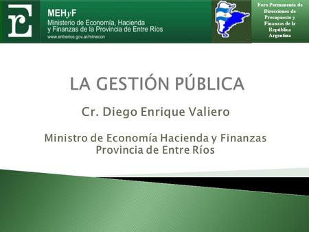 Direcciones de Presupuesto y Finanzas de la República
