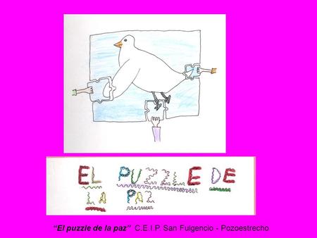 “El puzzle de la paz” C.E.I.P. San Fulgencio - Pozoestrecho.