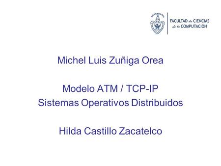 Michel Luis Zuñiga Orea Modelo ATM / TCP-IP