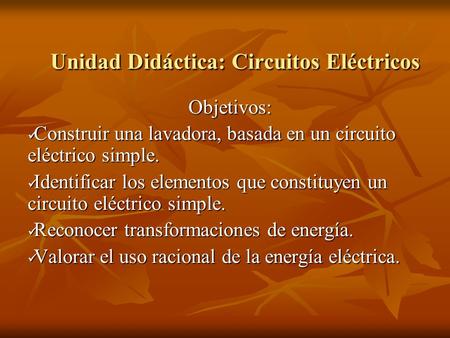 Unidad Didáctica: Circuitos Eléctricos