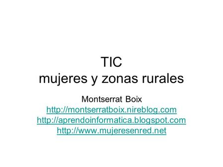 TIC mujeres y zonas rurales Montserrat Boix