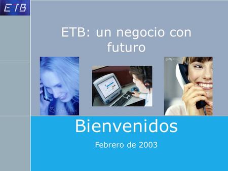 ETB: un negocio con futuro