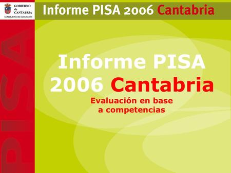 Informe PISA 2006 Cantabria