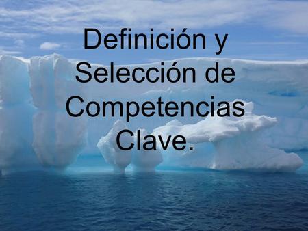Definición y Selección de Competencias Clave.