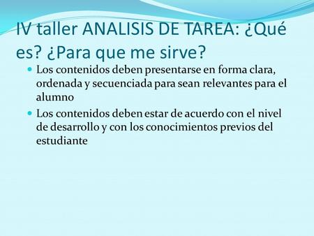 IV taller ANALISIS DE TAREA: ¿Qué es? ¿Para que me sirve?