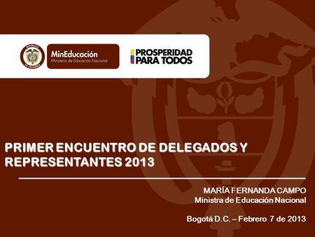 PRIMER ENCUENTRO DE DELEGADOS Y REPRESENTANTES 2013
