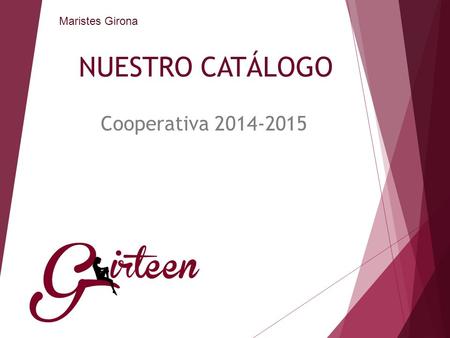 Maristes Girona NUESTRO CATÁLOGO Cooperativa 2014-2015.