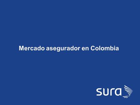 Mercado asegurador en Colombia