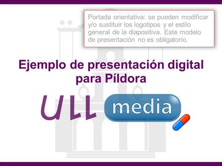Ejemplo de presentación digital para Píldora