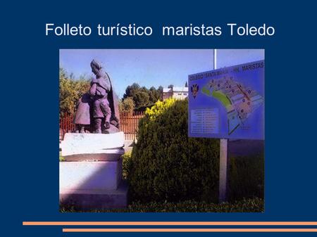 Folleto turístico maristas Toledo