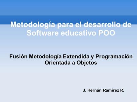 Metodología para el desarrollo de Software educativo POO
