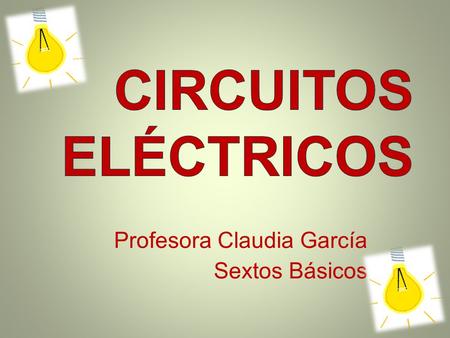 Profesora Claudia García Sextos Básicos