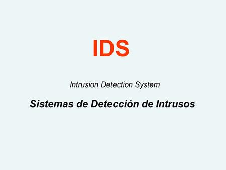 Sistemas de Detección de Intrusos