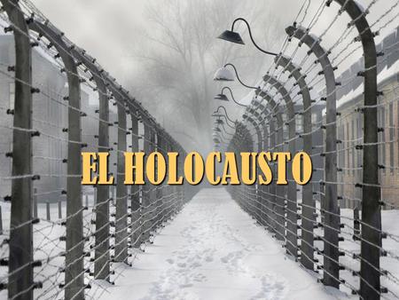 EL HOLOCAUSTO.