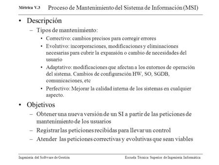 Proceso de Mantenimiento del Sistema de Información (MSI)