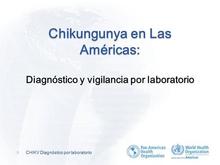Chikungunya: papel del laboratorio